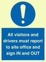 all-visitors-and-drivers-must-report-to-site-office-and-sign-in-and-out~